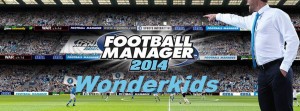 FM 2014 Wonderkids