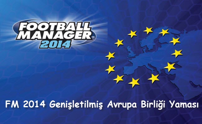 FM 2014 Avrupa Birligi
