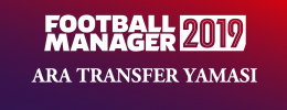 FM 2018 Güncel Transfer Yaması (2018-2019 Sezonu)