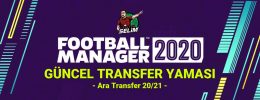 FM 2021 Yaz Transfer Yaması (2021-2022 Sezonu)