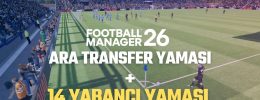 FM24’e 2025 Yılında Başlama + CA/PA Güncellemesi + Güncel Transfer Yaması (40 Bin+ Oyuncu CA/PA Güncelleme / 300+ Yeni Wonderkid)